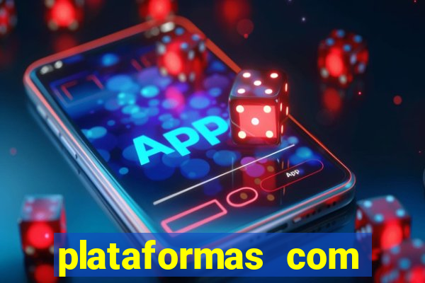 plataformas com jogo demo